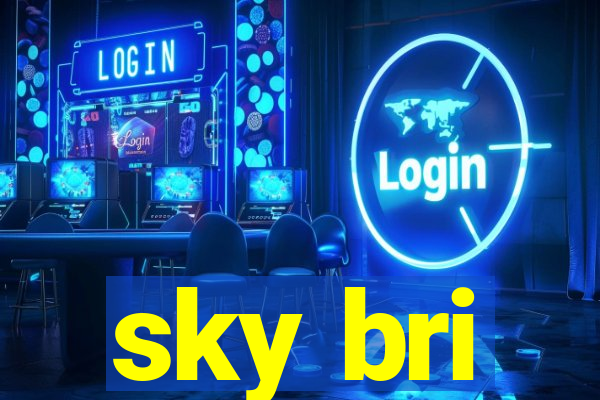 sky bri